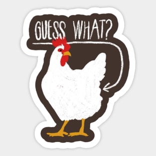 Guess What? Chicken Butt - Joke Youth Sticker